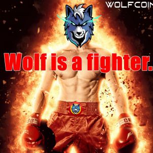 Wolf is a fighter !!  "WOLFCOIN"