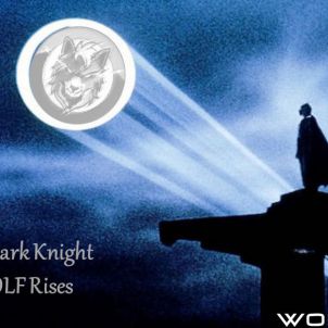 The Dark Knight  WOLF Rises : WOLFCOIN