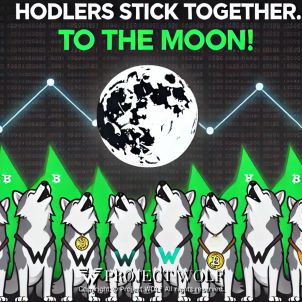 PROJECT WOLF!! HODLERS STICK TOGETHER!!